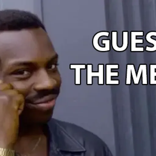 Guess The Meme - Play now on funclicker.app