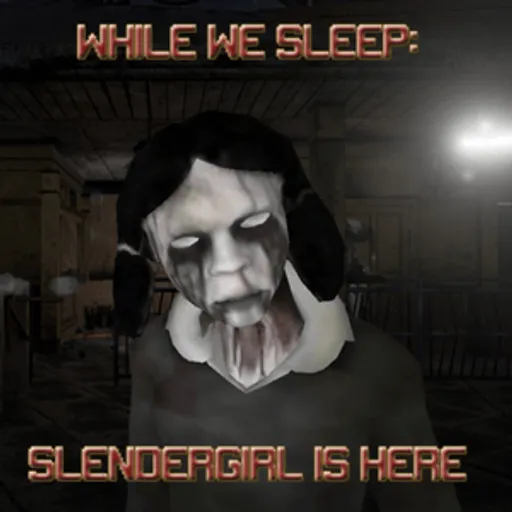 While We Sleep: Slendrina Is Here Thumbnail - Play now on funclicker.app